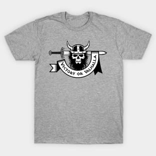 Victory or Valhalla Viking T-Shirt